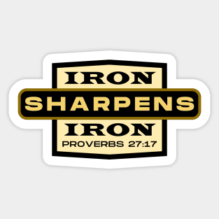 IRON SHARPENS IRON Proverbs 27:17 Sticker